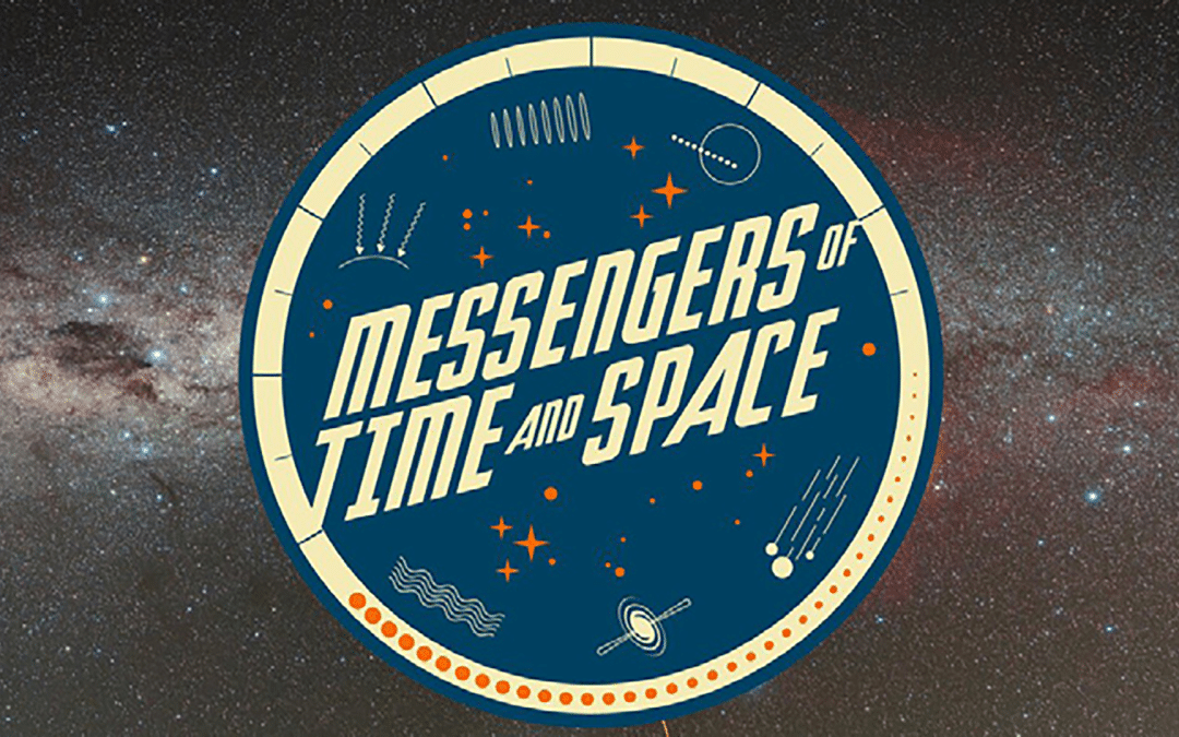 Messengers of Time and Space